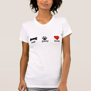 Eat.Play.Love. T-Shirt