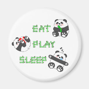 Eat Play Sleep Cute Baby Panda Comfortable Life Magnet