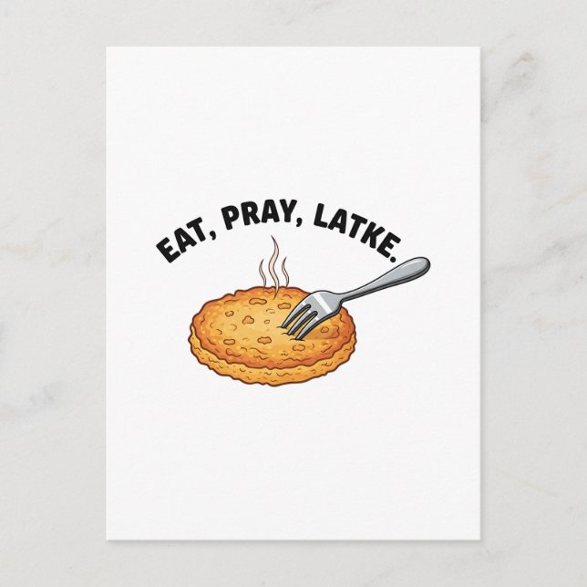 Eat Pray Latke Jewish Hanukkah Latke Lovers  Holiday Postcard (Front)