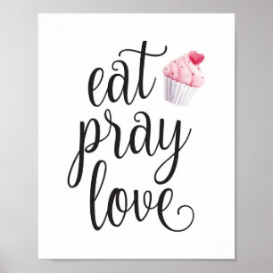 Eat Pray Love Typography Literary Quote Kitchen Poster