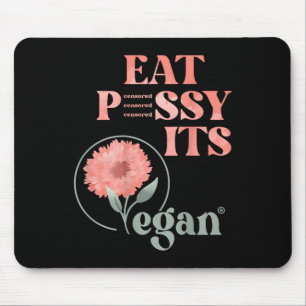 Eat Pssy Its Vegan X Watercolour Edition Vegan Cen Mouse Pad