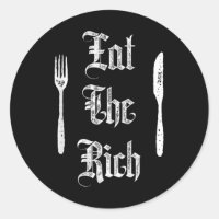 Eat Rich Funny Anarchist Revolution Anti Poverty