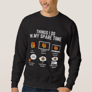Eat Sashimi Sliced Raw Fish Things I Do In My Spar Sweatshirt