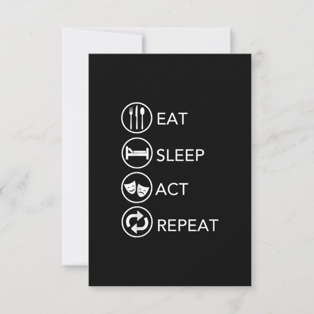 Eat Sleep Act Repeat Actors Acting Gift (Front)