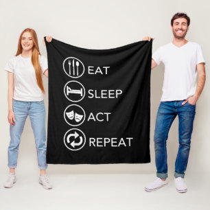 Eat Sleep Act Repeat Actors Acting Gift Fleece Blanket