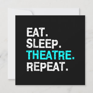 Eat Sleep Actress Musical Women Men Mum Thank You Card