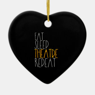Eat Sleep Actress Repeat  Funny Musical Actor Gift Ceramic Ornament