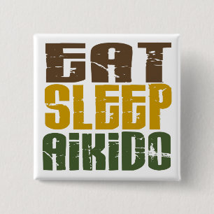 Eat Sleep Aikido 1 15 Cm Square Badge