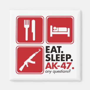 Eat Sleep AK-47 - Red Magnet