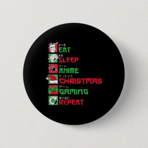 Eat Sleep Anime Gaming Christmas Pajama X-mas Holi 6 Cm Round Badge