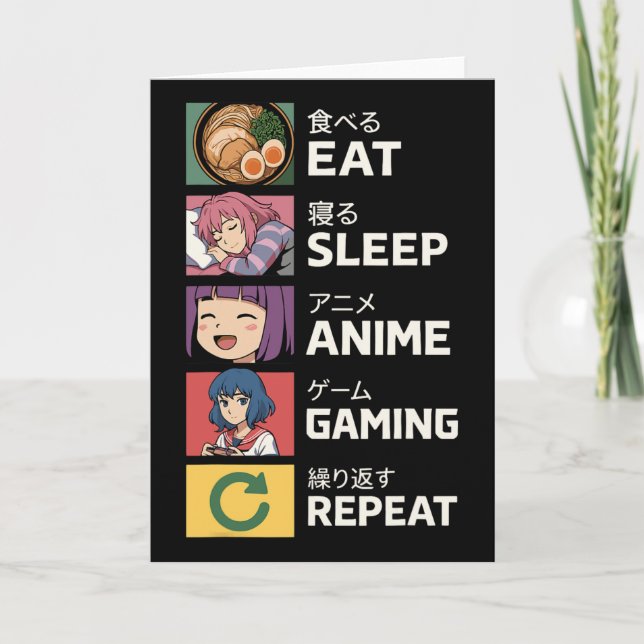 Eat Sleep Anime Gaming Repeat  Card (Front)