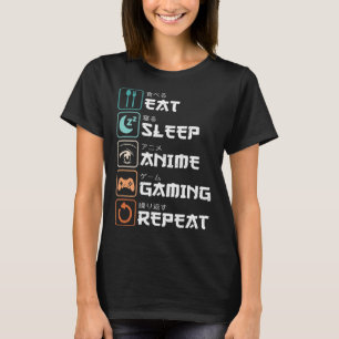Eat Sleep Anime Gaming Repeat Fun Otaku Gamer  T-Shirt