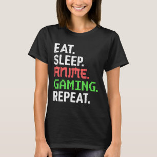 Eat Sleep Anime Gaming Repeat Funny Gamer Anime Vi T-Shirt