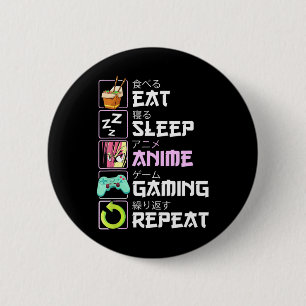Eat Sleep Anime Gaming Repeat Kawaii Otaku Anime  6 Cm Round Badge