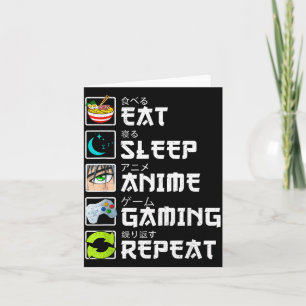 Eat Sleep Anime Gaming Repeat Kawaii Otaku Anime M Card