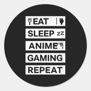Eat Sleep Anime Gaming Repeat Otaku Gamer Humour  Classic Round Sticker