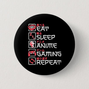 Eat Sleep Anime Gaming Repeat Otaku Gamer Japanese 6 Cm Round Badge