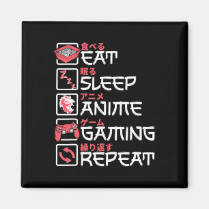 Eat Sleep Anime Gaming Repeat Otaku Gamer Japanese Magnet