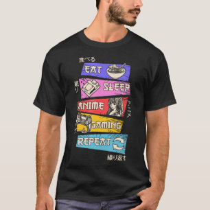 Eat Sleep Anime Gaming Repeat Otaku Gamer Japanese T-Shirt
