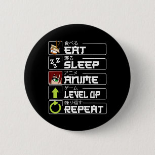 Eat Sleep Anime Level Up Repeat Otaku Anime Manga 6 Cm Round Badge