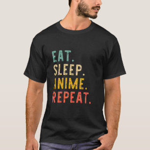 Eat Sleep Anime Repeat Fan Lover Retro Vintage Lon T-Shirt