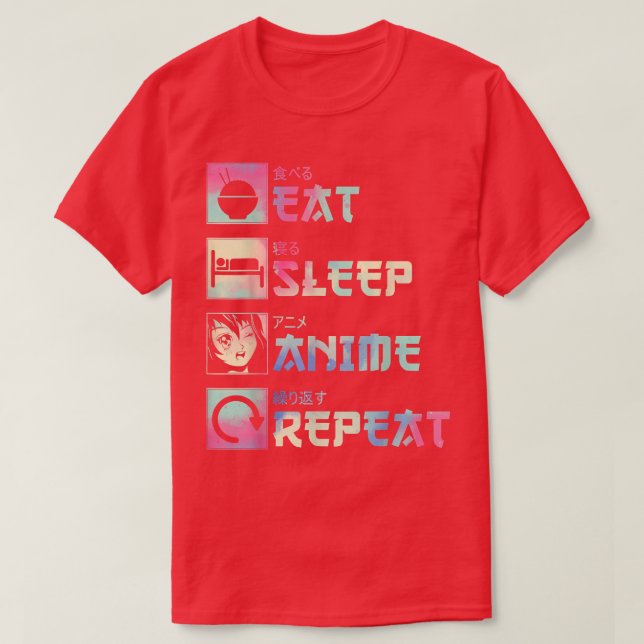 Eat Sleep Anime Repeat Funny Anime Japanese Manga  T-Shirt (Design Front)