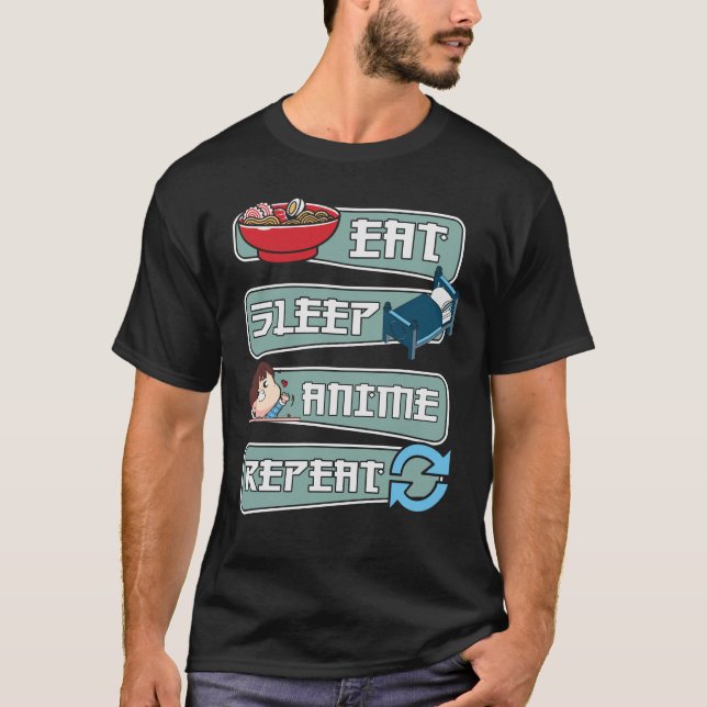 Eat Sleep Anime Repeat ,Gift For Anime Lovers T-Shirt (Front)