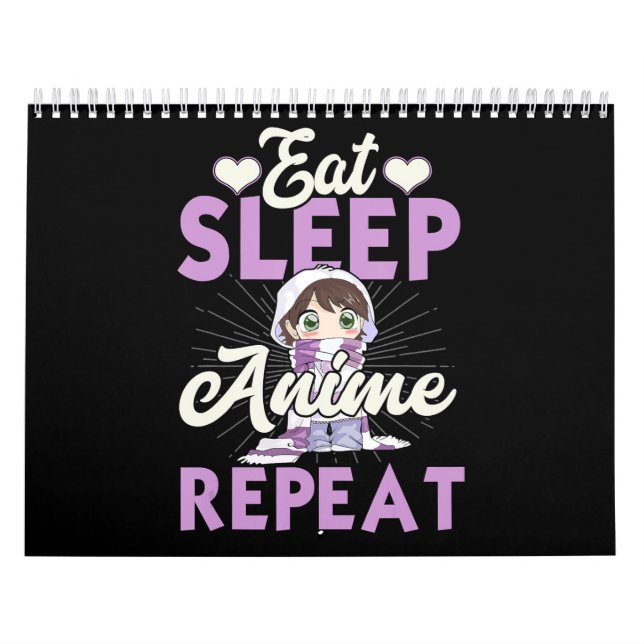 Eat Sleep Anime Repeat Gift Idea Cosplayer Calendar (Cover)