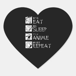Eat Sleep Anime Repeat Gift Idea Cosplayer Heart Sticker