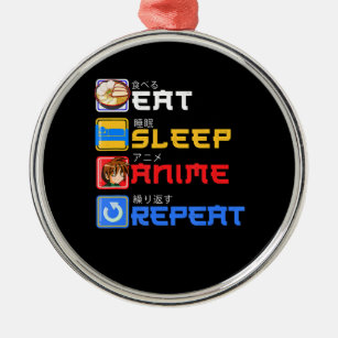 Eat Sleep Anime Repeat Gift Idea Cosplayer Metal Ornament