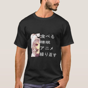 Eat Sleep Anime Repeat Japanese Kanji T-Shirt
