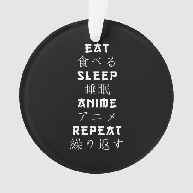 Eat Sleep Anime Repeat Japanese Manga Lover Ornament (Front)