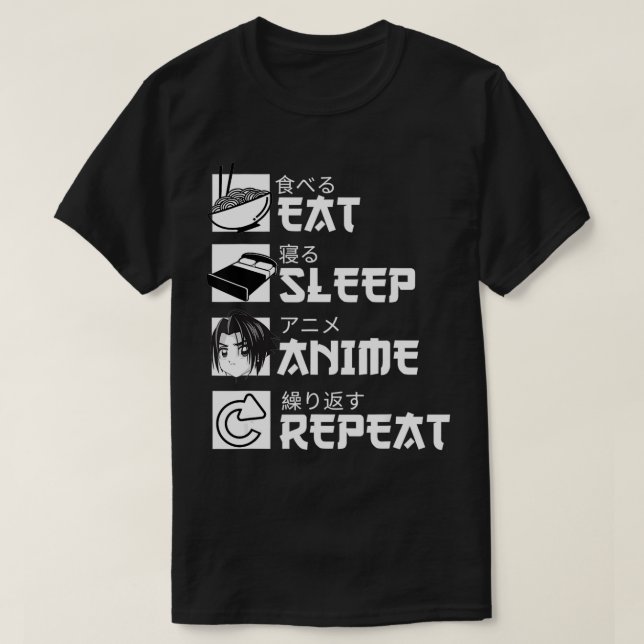 Eat Sleep Anime Repeat Kawaii Otaku Funny Japanese T-Shirt (Design Front)