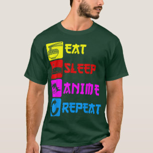 Eat Sleep Anime Repeat Manga Japan Saying Cosplay T-Shirt