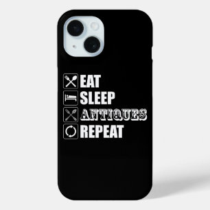 Eat. Sleep. Antiques. Repeat iPhone 15 Case