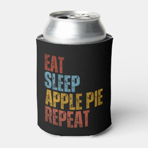 EAT SLEEP APPLE PIE REPEAT CAN COOLER