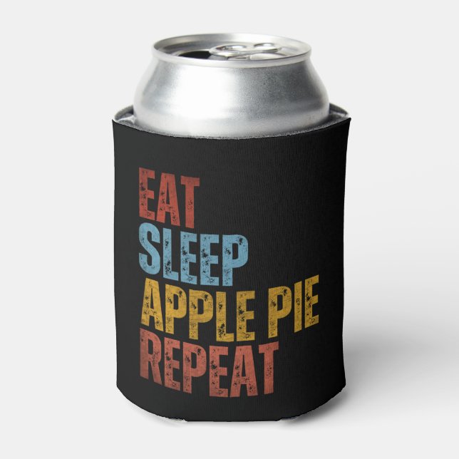 EAT SLEEP APPLE PIE REPEAT CAN COOLER (Can Front)
