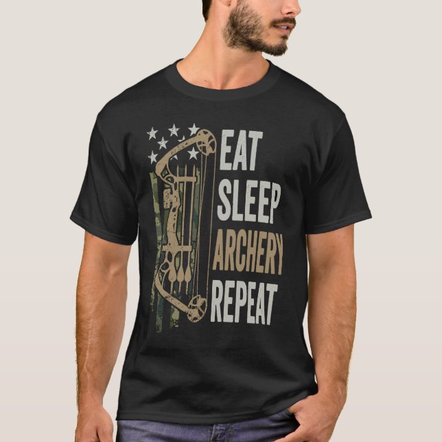 Eat Sleep Archery Repeat  Camouflage Bow USA  Arch T-Shirt (Front)