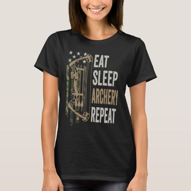 Eat Sleep Archery Repeat  Camouflage Bow USA Funny T-Shirt (Front)