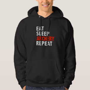 Eat Sleep Archery Repeat  Hunting Bow Arrows Hoodie