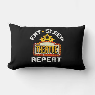 Eat Sleep Atre Repeat Acting Actor Actress Acter Lumbar Cushion