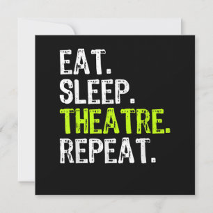 Eat Sleep Atre Repeat Actor Actress Ater Gift Thank You Card