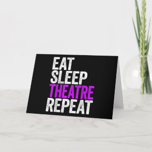 Eat Sleep Atre Repeat  Actor Actress Gift Card