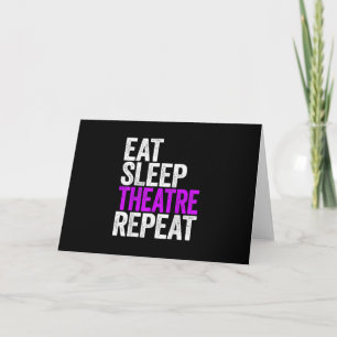 Eat Sleep Atre Repeat  Actor Actress Gift Card