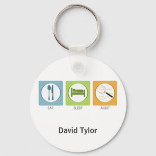 Eat Sleep Audit! Key Ring