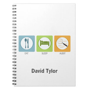 Eat Sleep Audit! Notebook