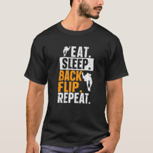 Eat Sleep Back Flip Repeat Gymnast Gymnastic Parko T-Shirt