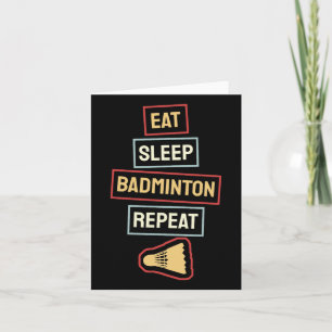 Eat Sleep Badminton Repeat Badminton Player Retro  Card
