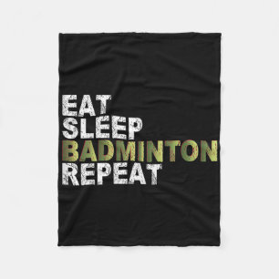 Eat Sleep Badminton Repeat Fleece Blanket