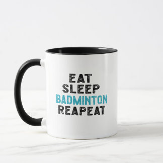Eat Sleep Badminton Repeat Player Shuttlecock Mug